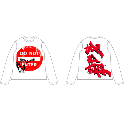 "DO NOT ENTER" LONG SLEEVE
