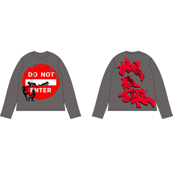 "DO NOT ENTER" LONG SLEEVE