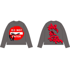 "DO NOT ENTER" LONG SLEEVE